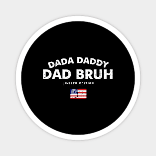 Dada Daddy Dad Bruh Retro Vintage Funny 2023 Fathers Day Magnet